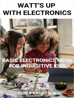 cover image of WATT'S UP WITH ELECTRONICS